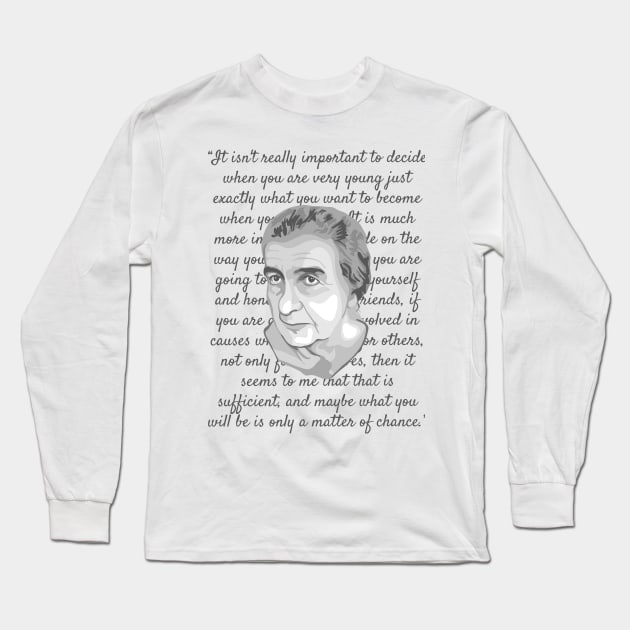 Golda Meir Portrait and Quote Long Sleeve T-Shirt by Slightly Unhinged